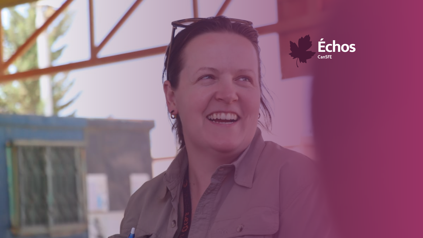 Échos : Caitlin Goggin, directrice générale du CanSFE, parle de leadership, d’équité et de la nécessité d’agir face aux défis actuels